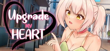 [日式ADV/动态/新作/PC] 升级我的心 Upgrade My Heart v1.0 官中步兵版游戏中文版下载|无需安装解压即玩_怀旧游戏网
