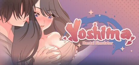 [互动SLG/动态/同居/新作/PC] 吉岛：合租生活 Yoshima Hentai Simulator STEAM官方中文 2.5G游戏中文版下载|无需安装解压即玩_怀旧游戏网