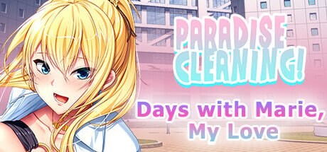 [休闲SLG/新作/PC] 天堂清洁 – 与玛丽，我的爱人共度时光 – PARADISE CLEANING – Days with Marie, My Love – 官方中文游戏中文版下载|无需安装解压即玩_怀旧游戏网